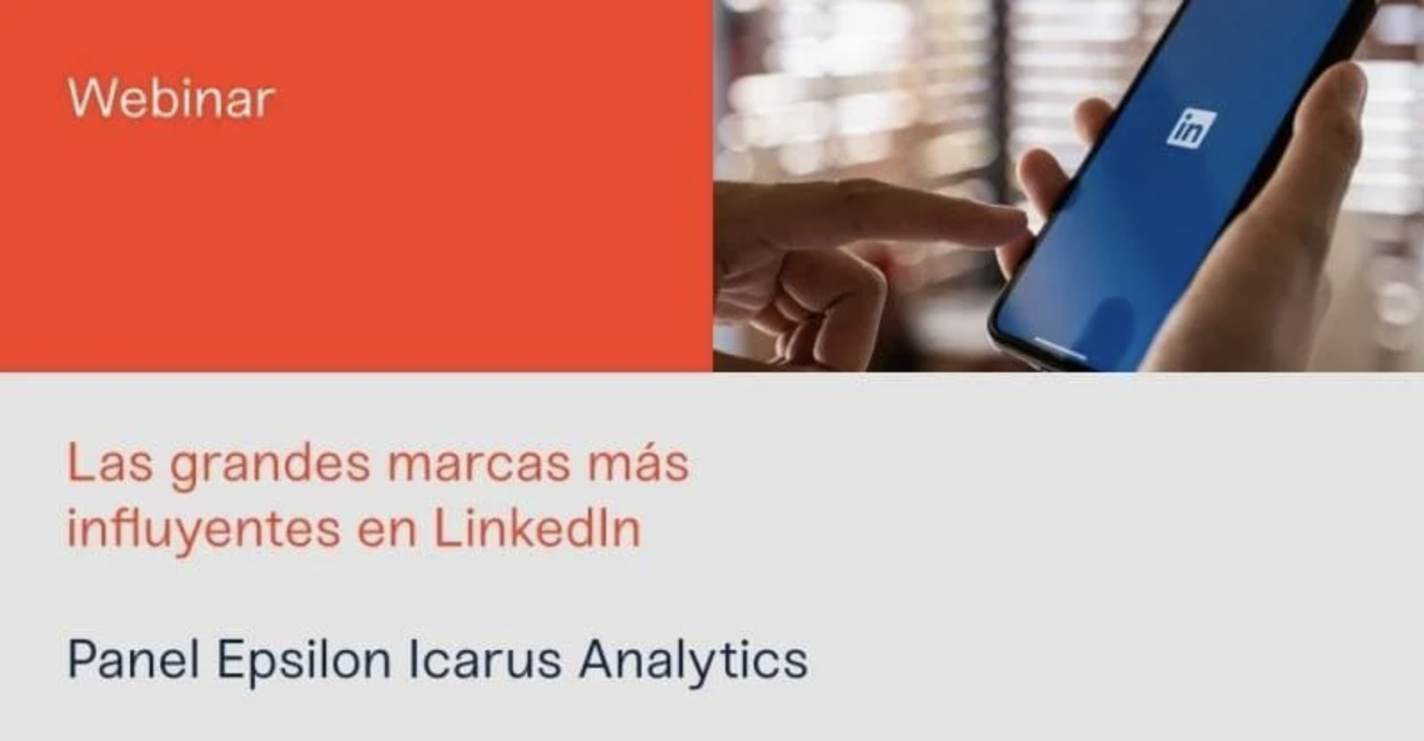 Panel Epsilon Icarus Las grandes marcas más influyentes en Linkedin (2022)